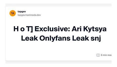 Ari Kytsya: The Controversial Leak That Shook Social Media